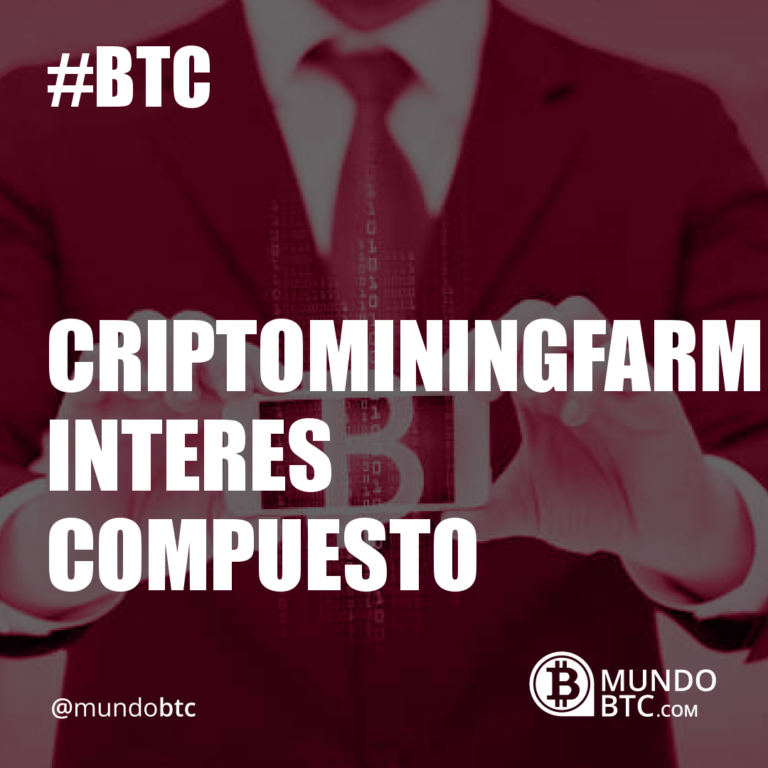 Criptominingfarm Interes Compuesto