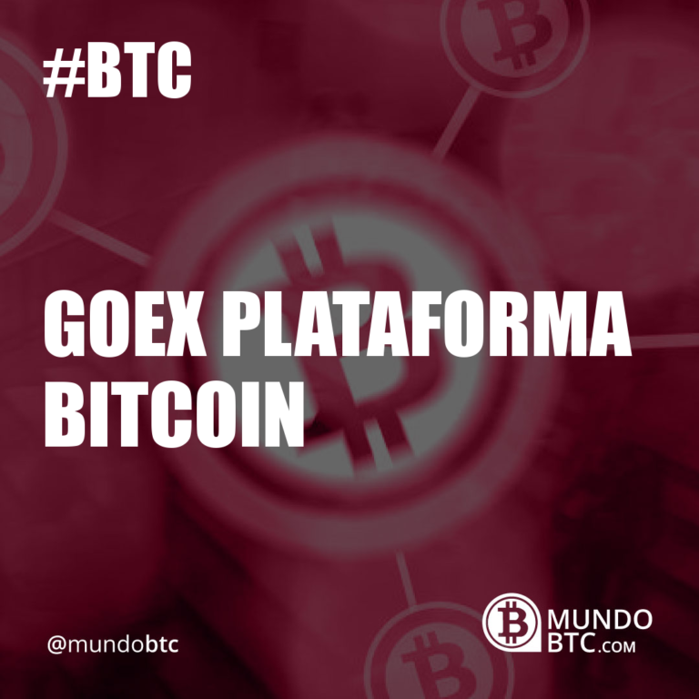 Goex Plataforma Bitcoin