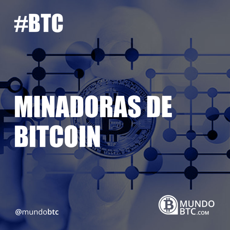 Minadoras de Bitcoin