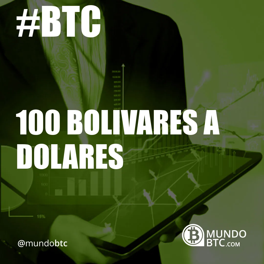 100 bolivares a dolares