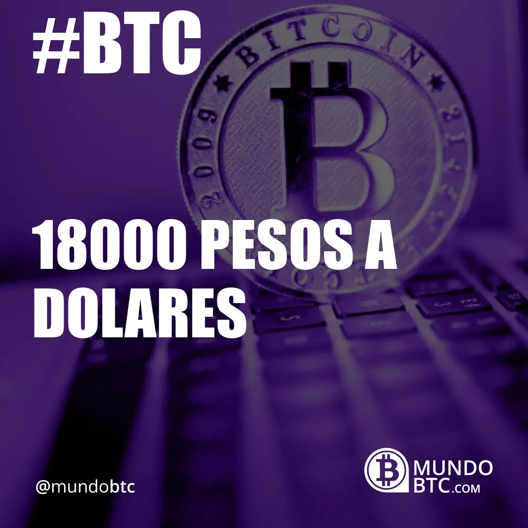 18000 pesos a dolares