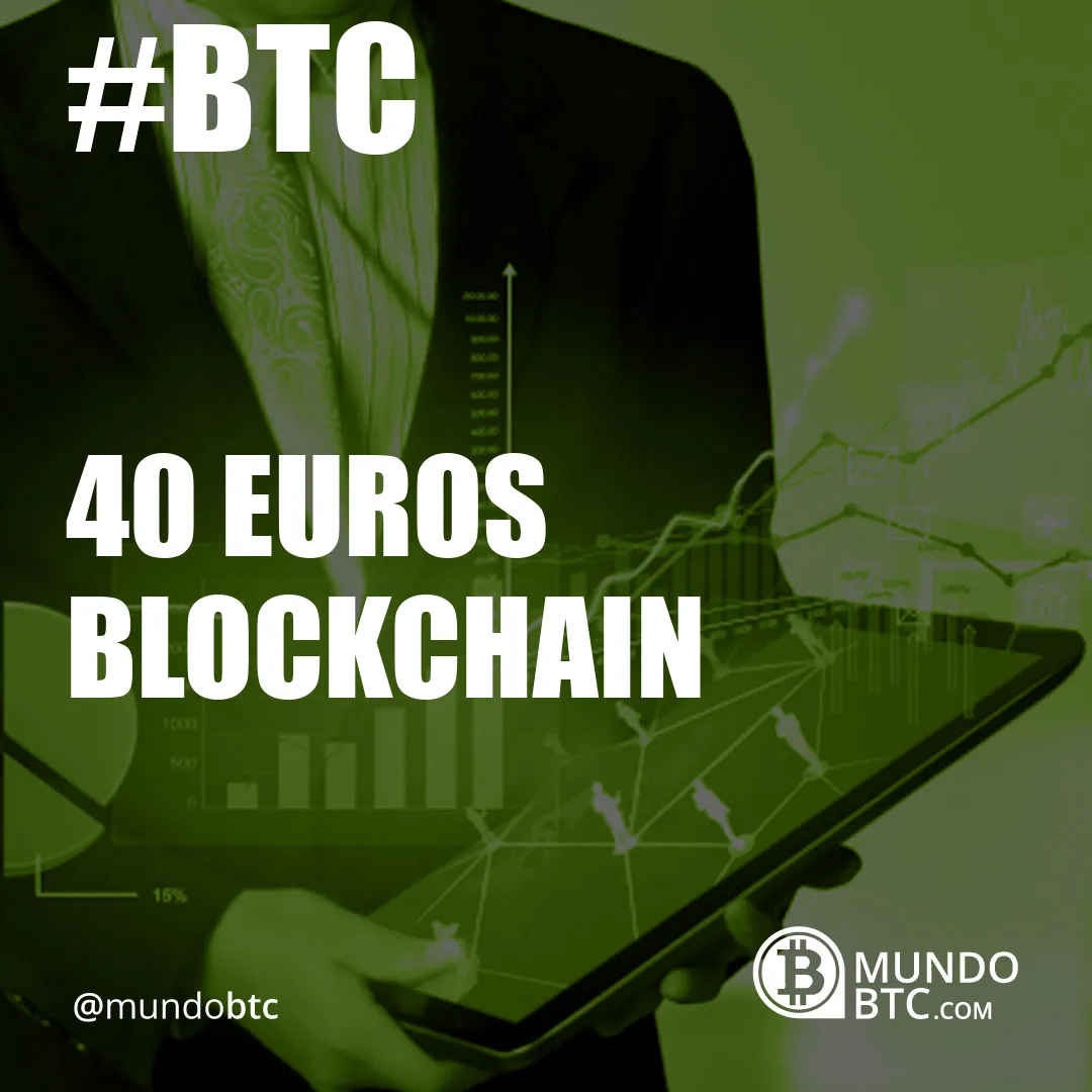 40 euros blockchain