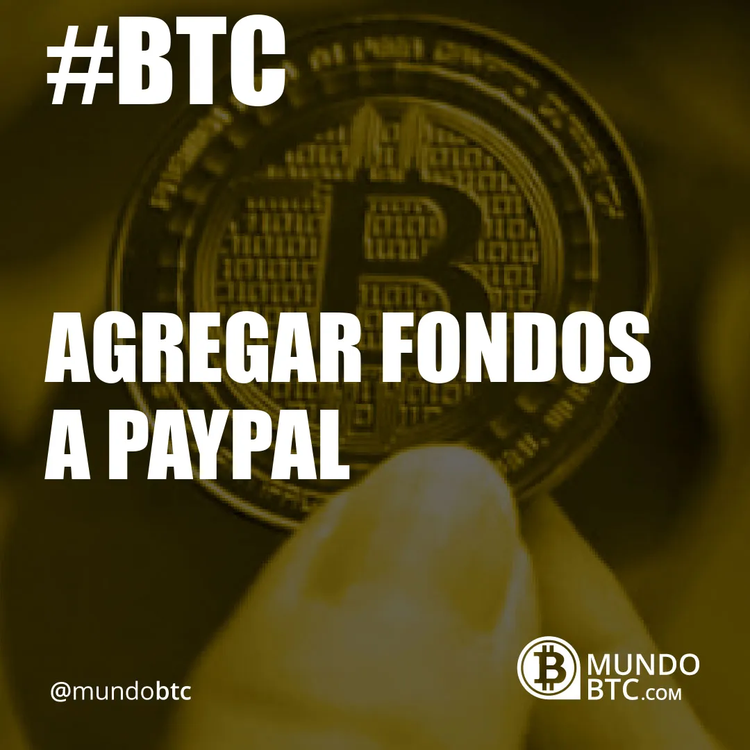 agregar fondos a paypal