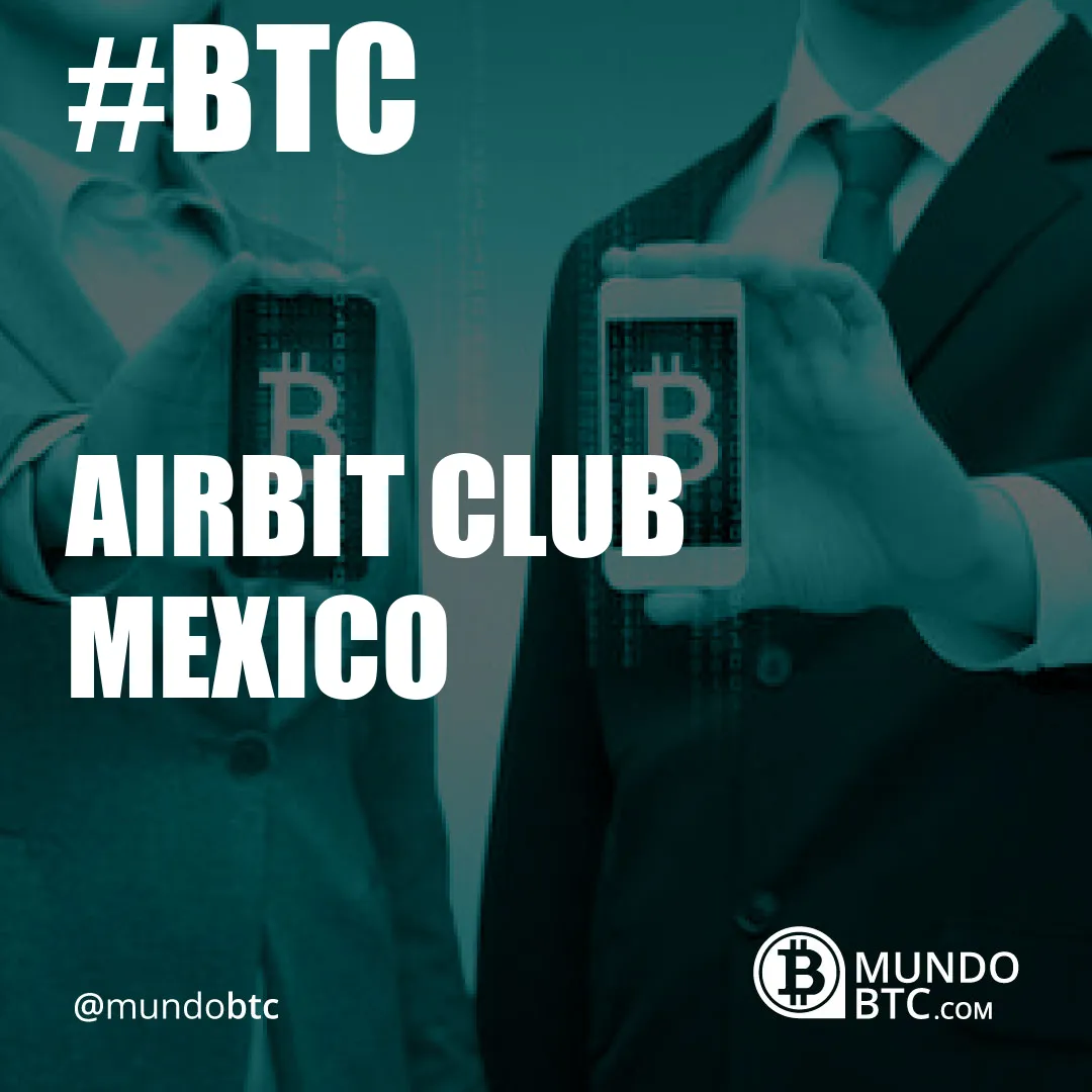 Airbit Club Mexico