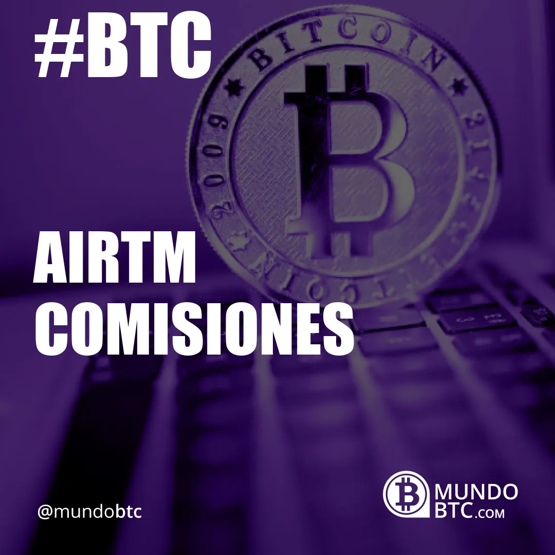 Airtm Comisiones