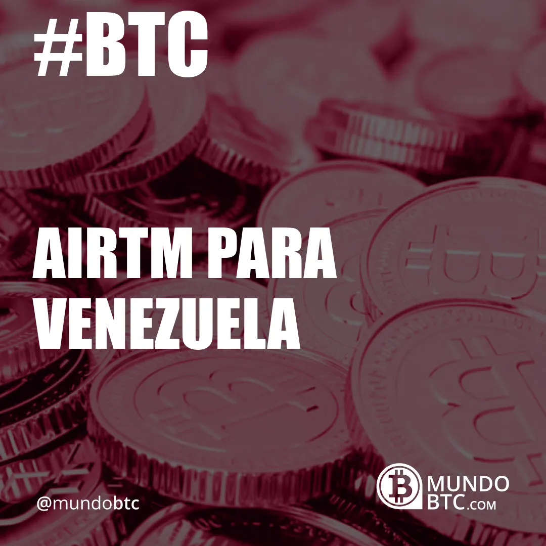 Airtm para Venezuela