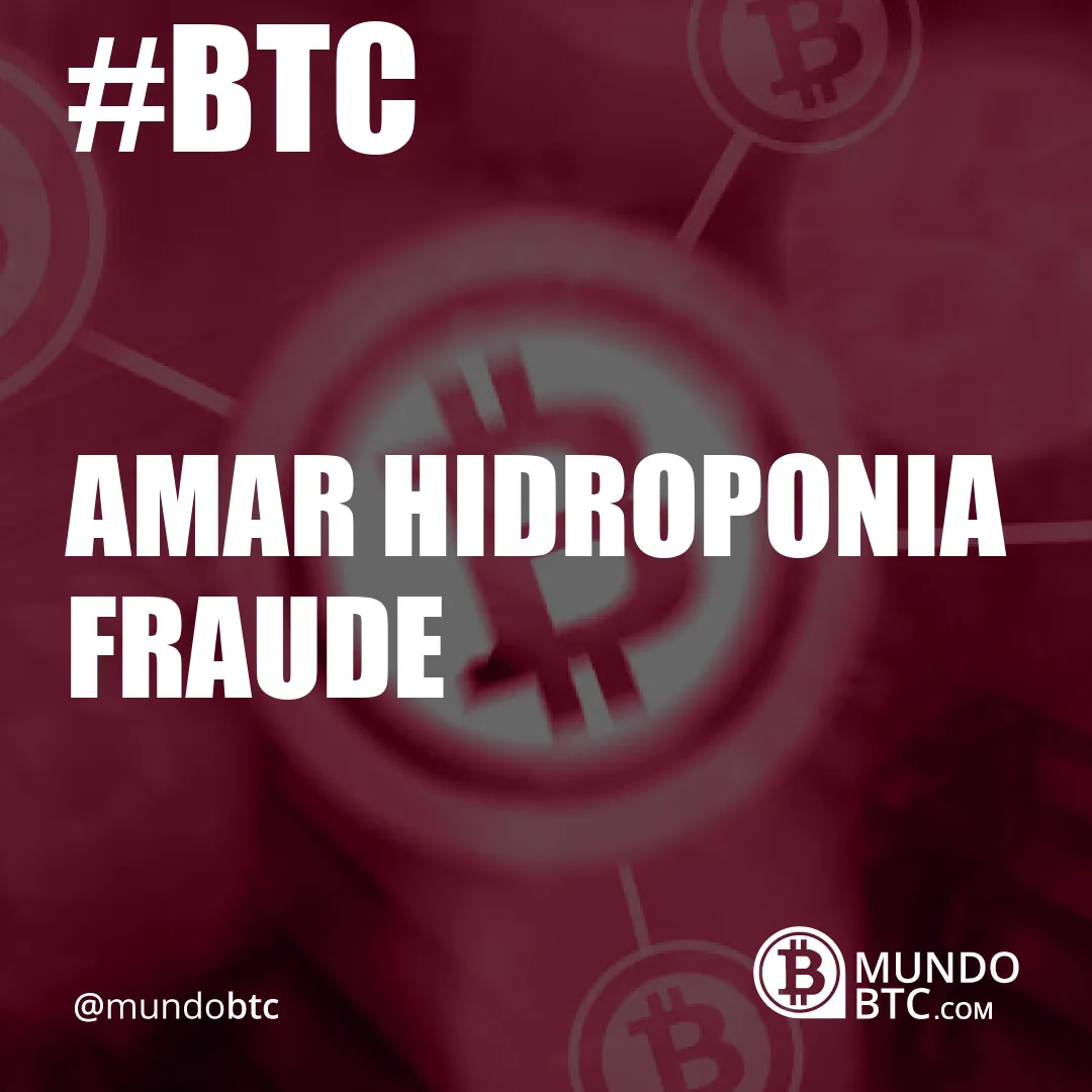 Amar Hidroponia Fraude