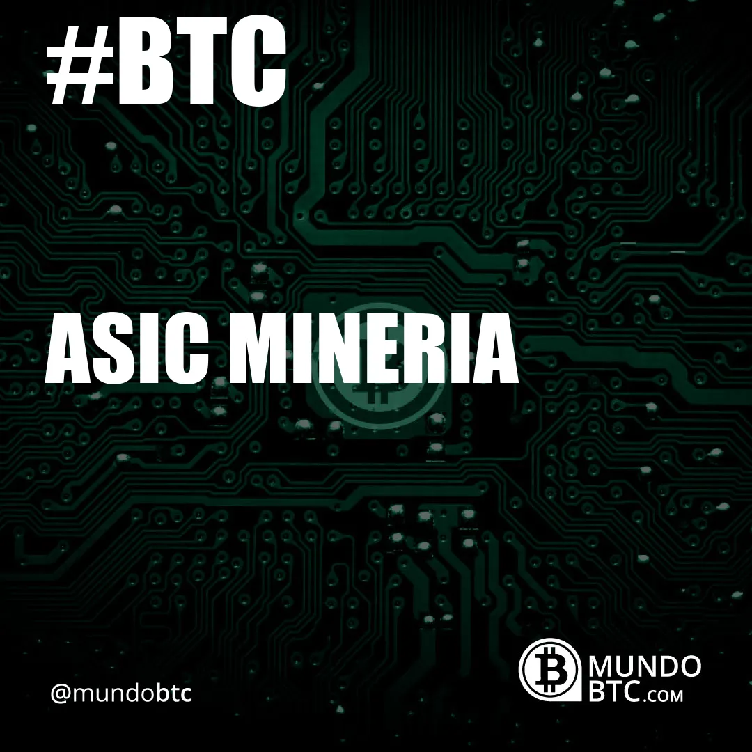 asic mineria