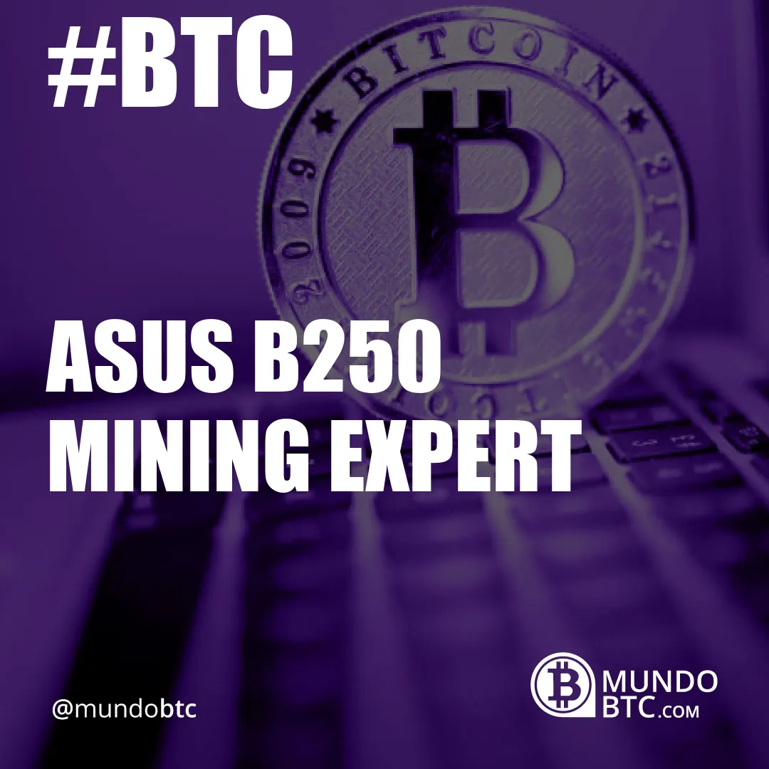 asus b250 mining expert