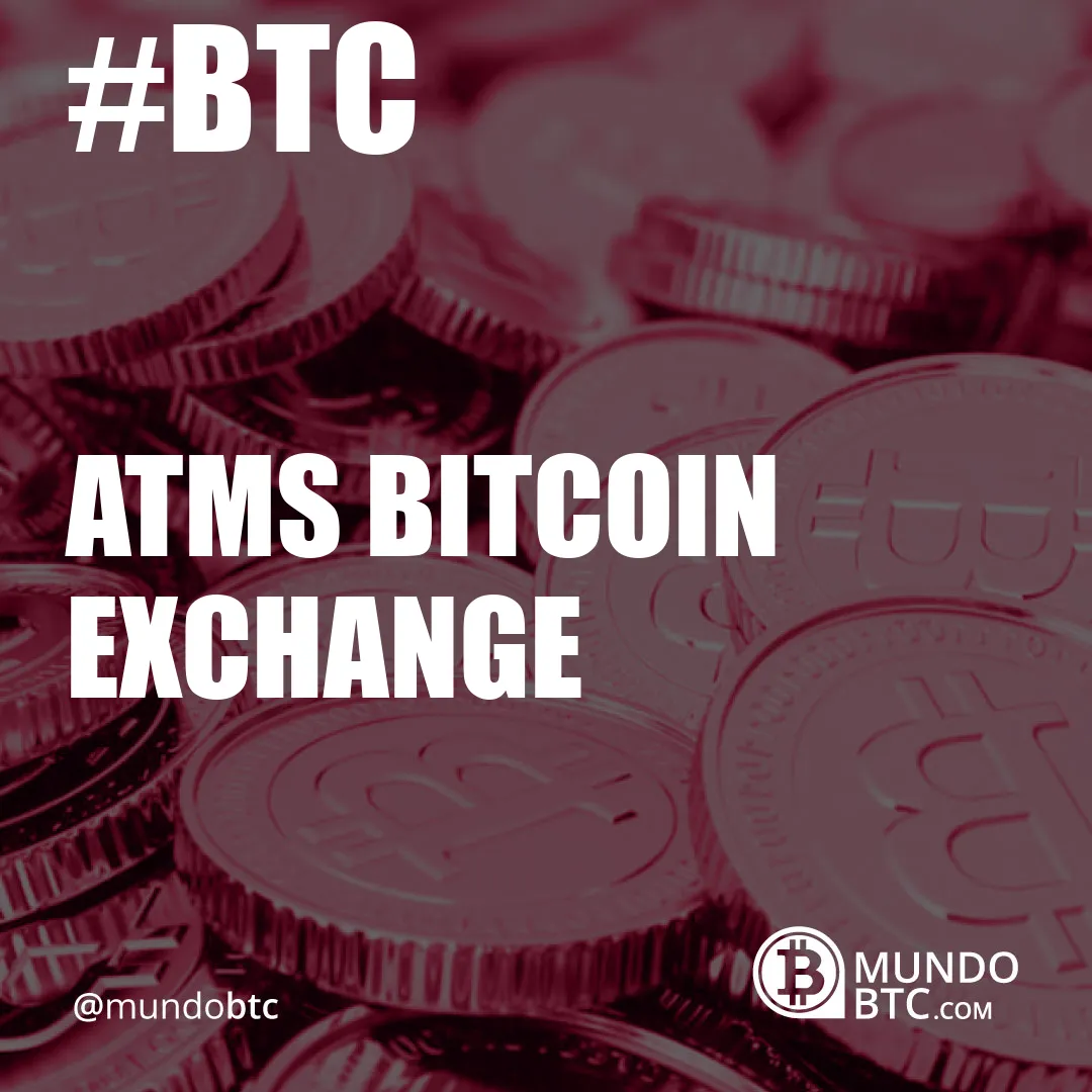 atms bitcoin exchange