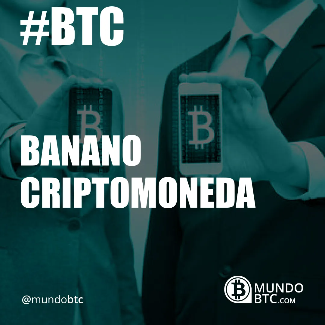 Banano Criptomoneda