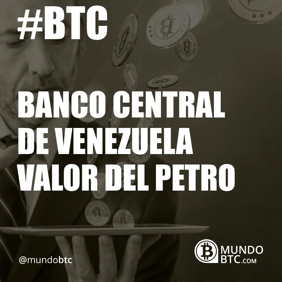 banco central de venezuela valor del petro