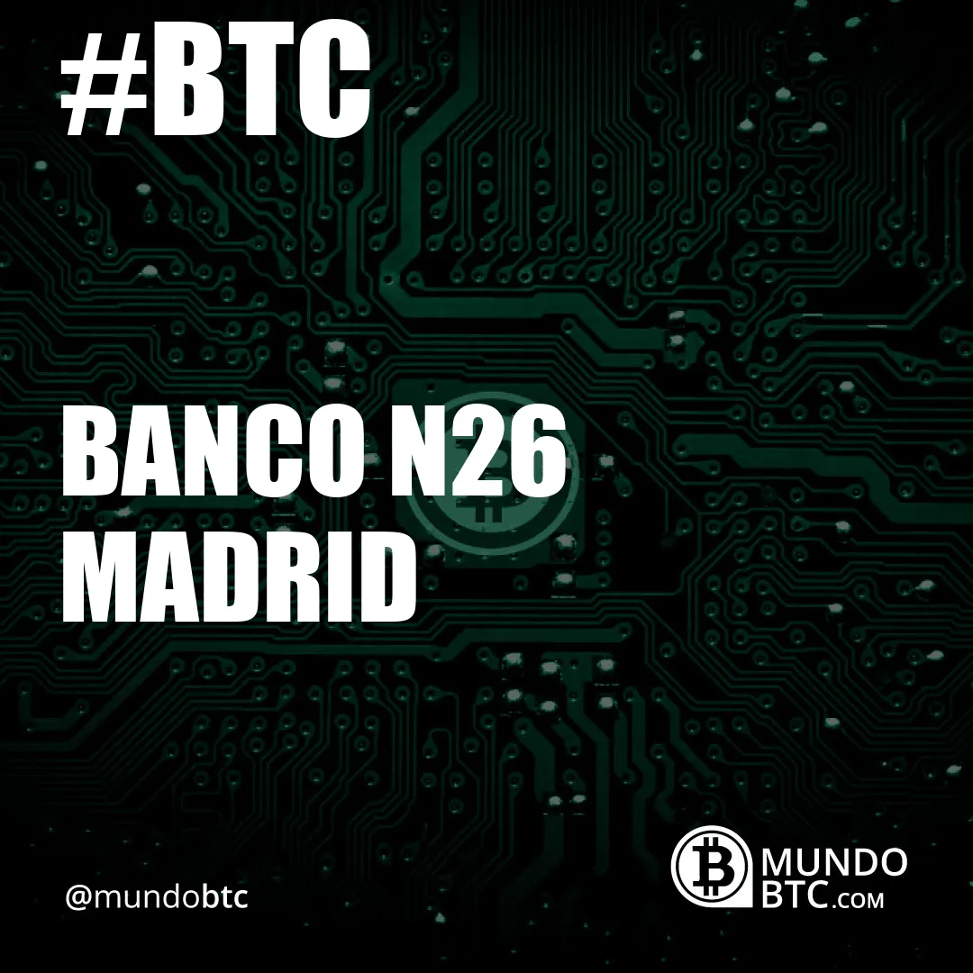 Banco N26 Madrid