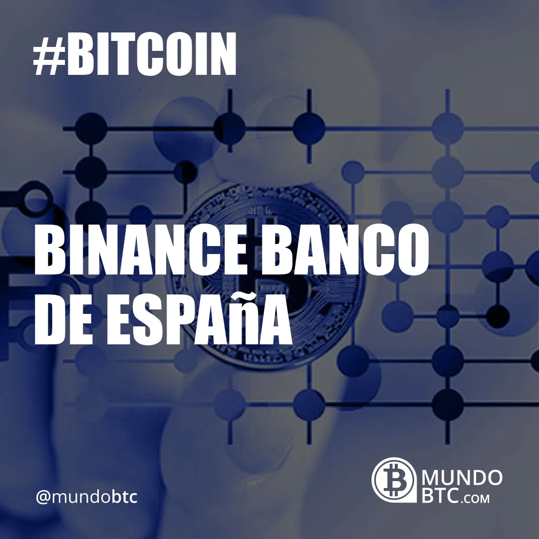 Binance Banco de España