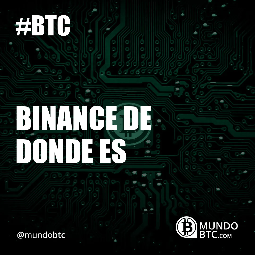 Binance de Donde es