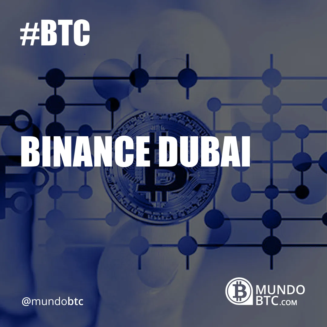 Binance Dubai