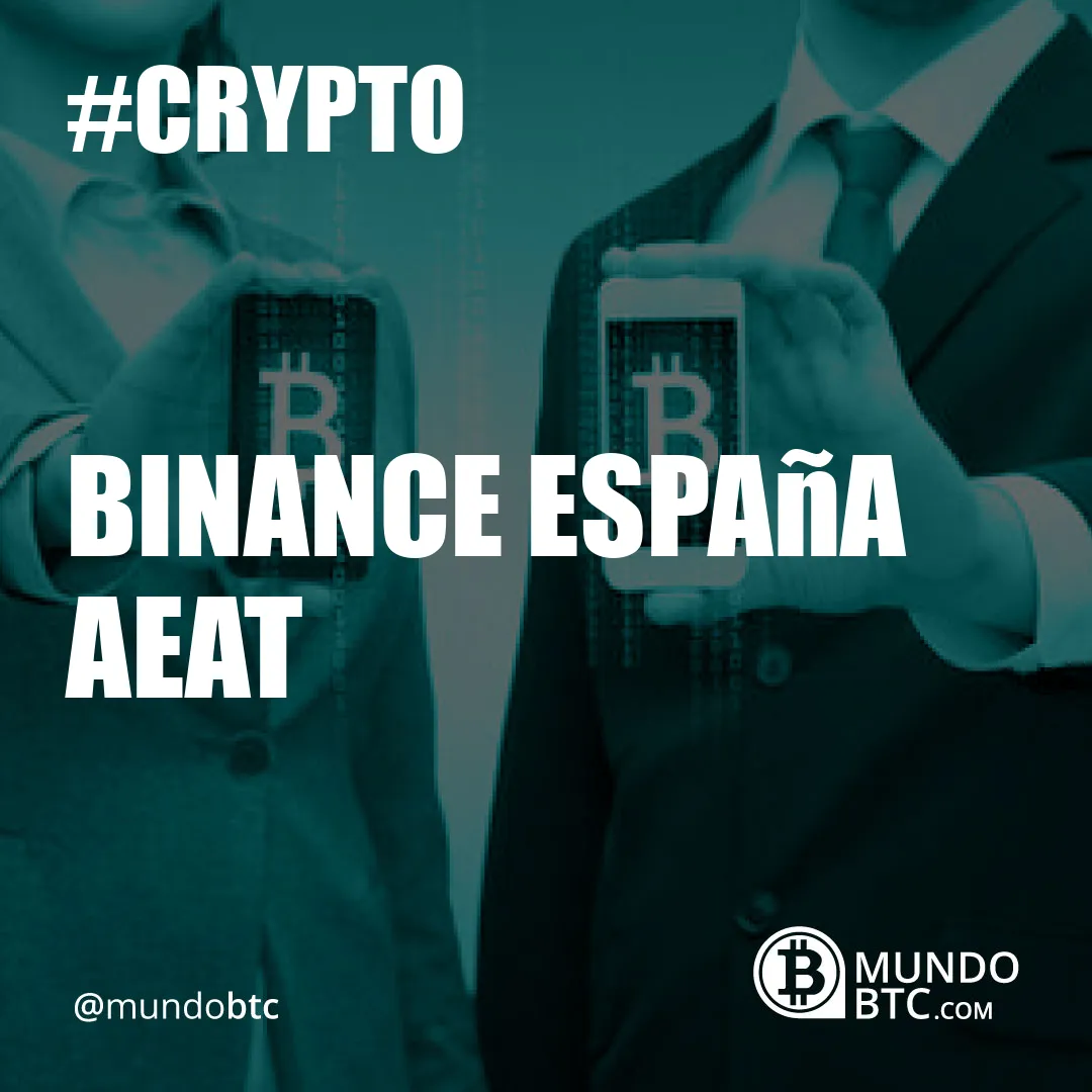 Binance España Aeat