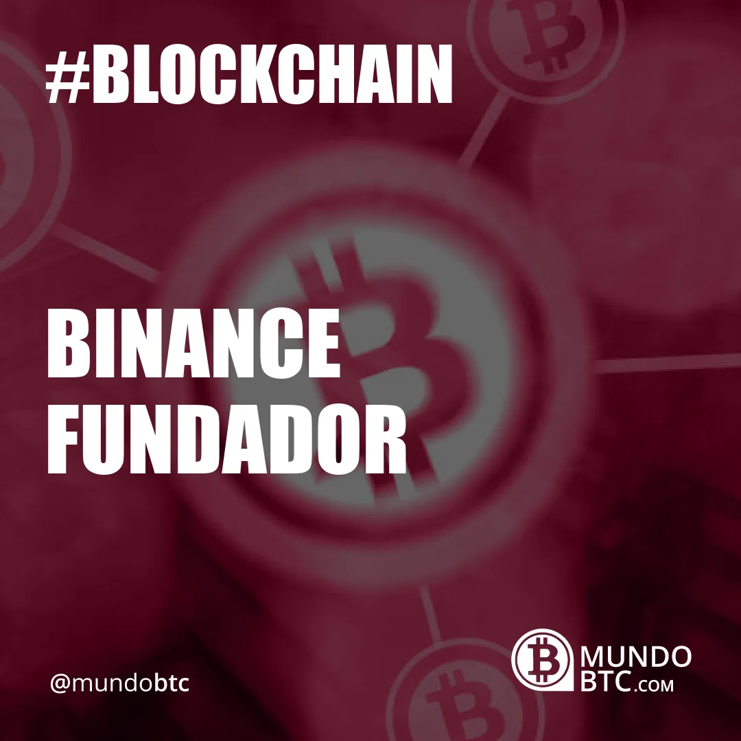 Binance Fundador