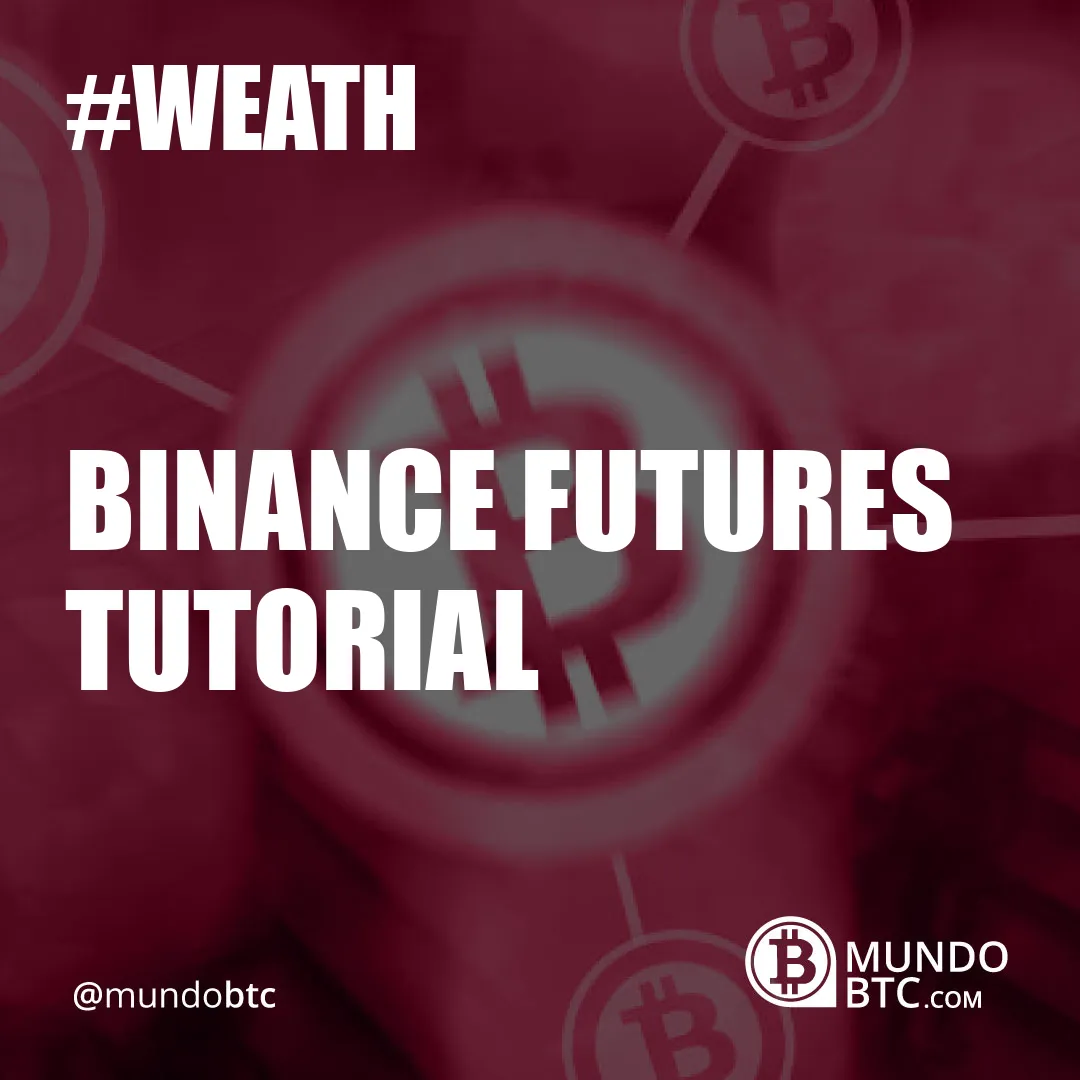 Binance Futures Tutorial