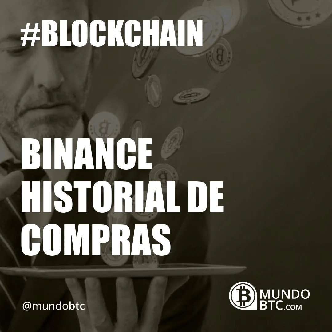 Binance Historial de Compras