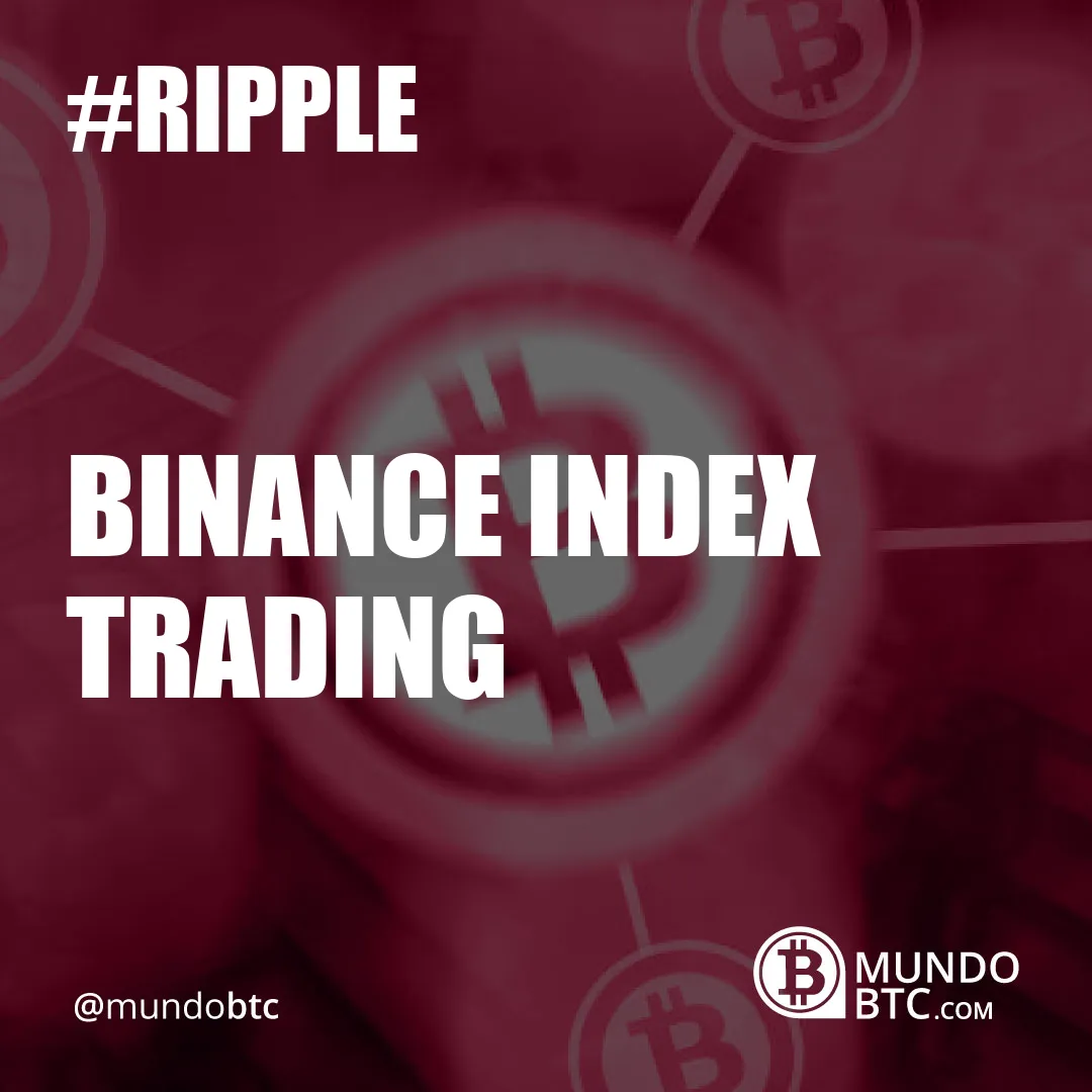 Binance Index Trading