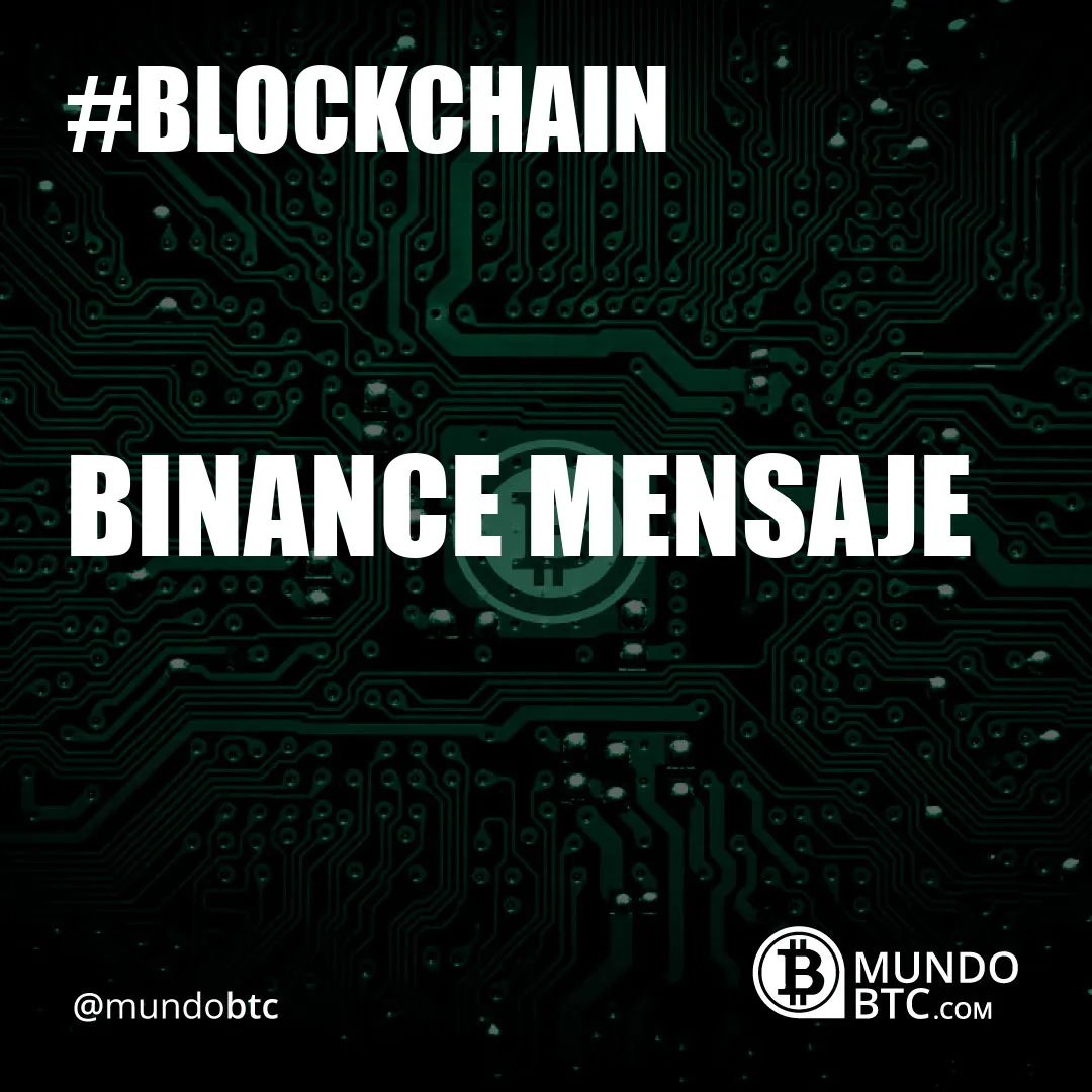 Binance Mensaje