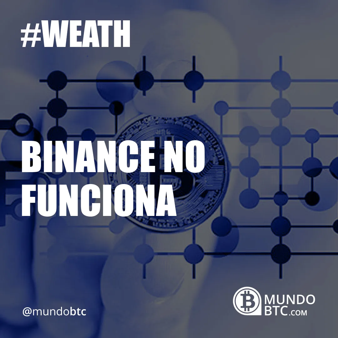 Binance no Funciona