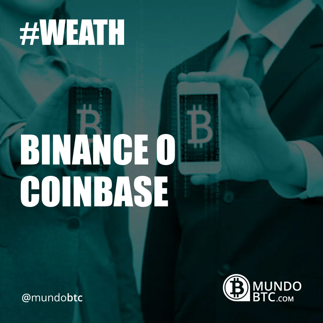 Binance O Coinbase