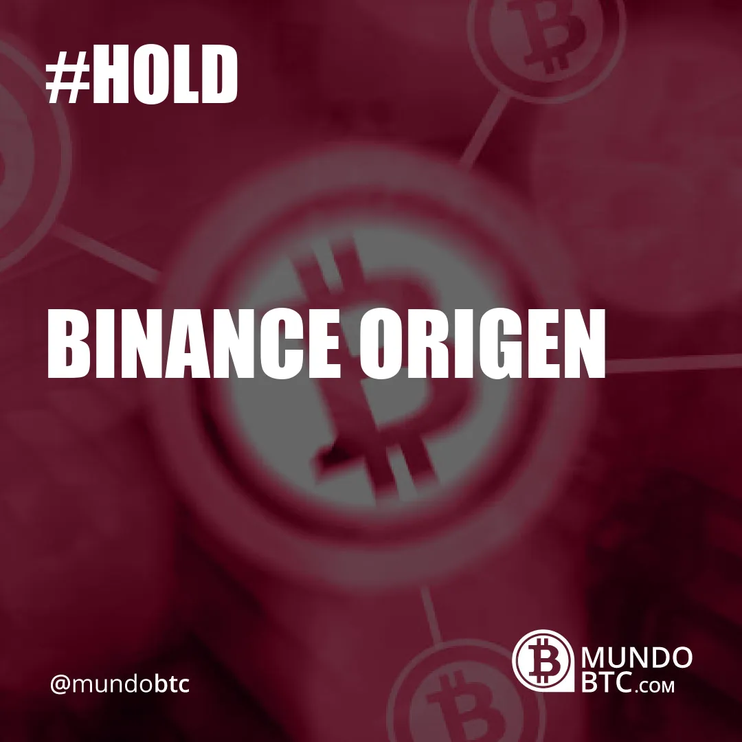 Binance Origen