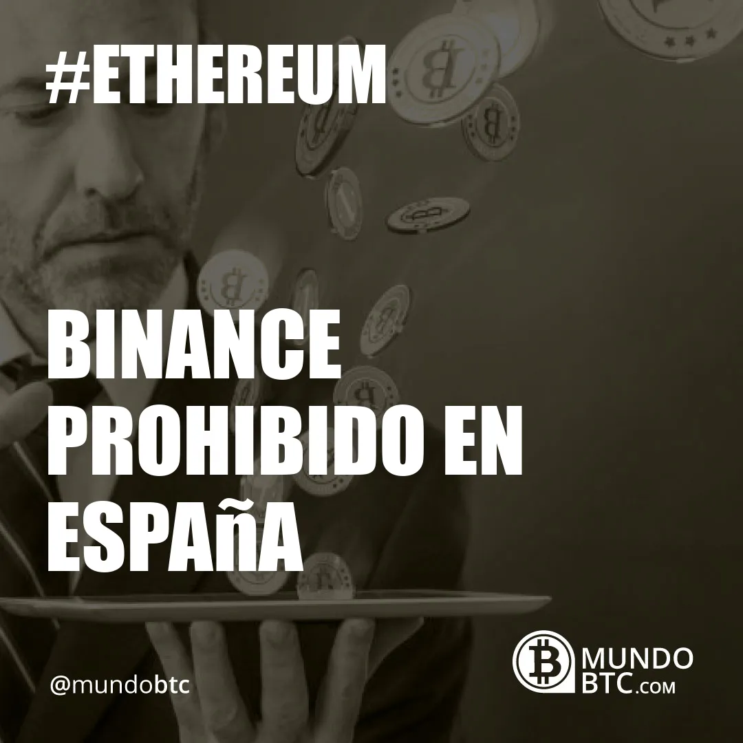 Binance Prohibido en España