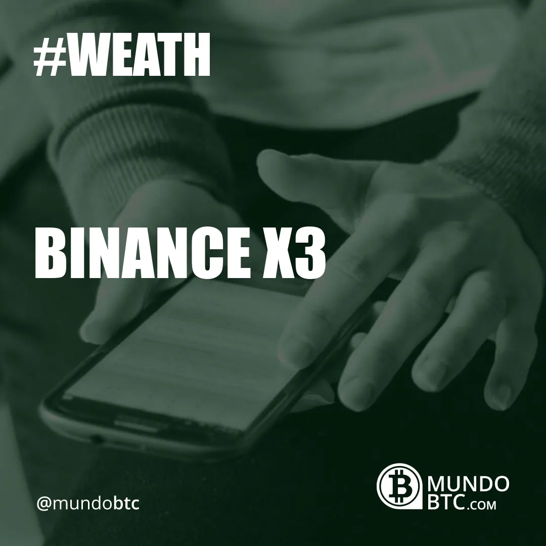 Binance X3