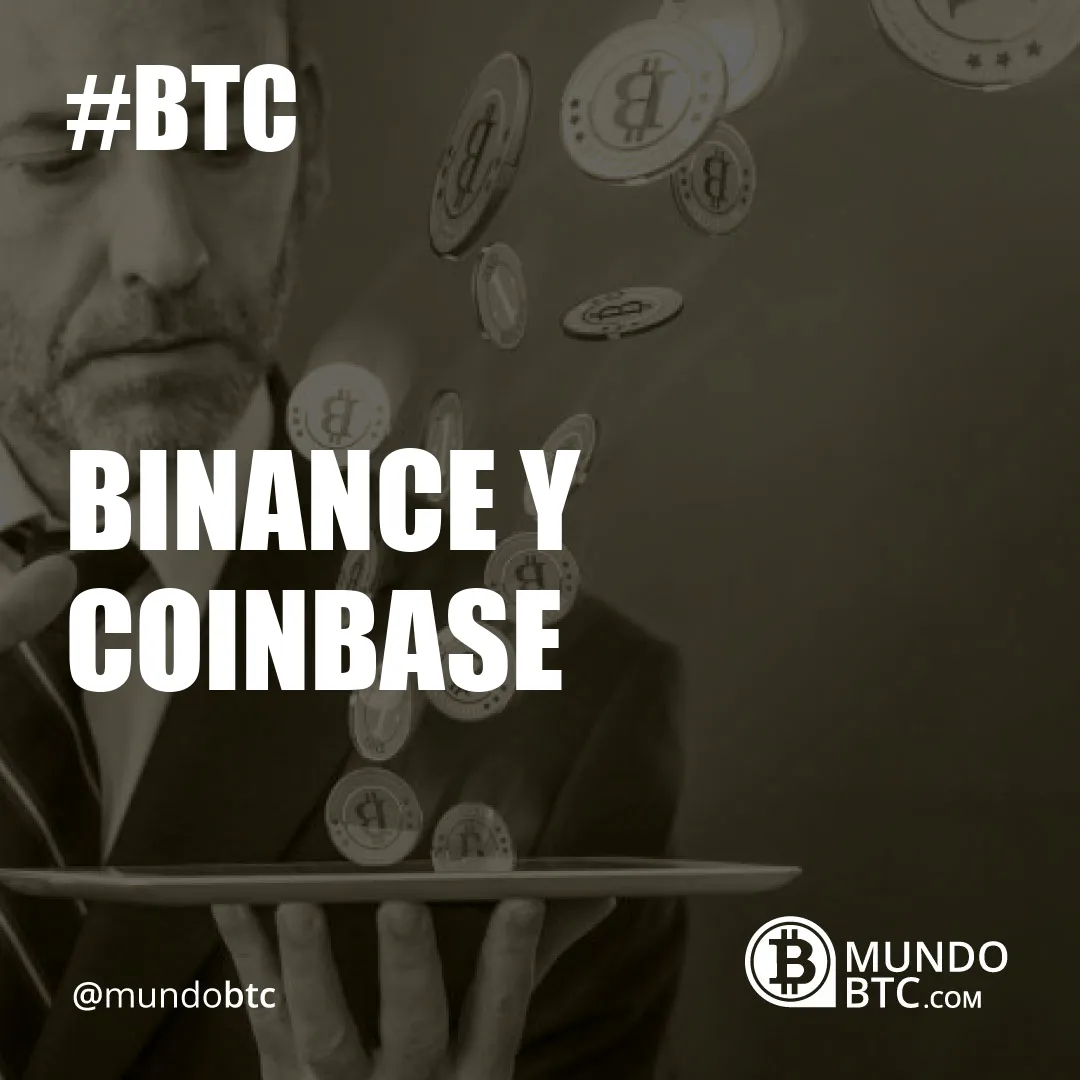 Binance y Coinbase