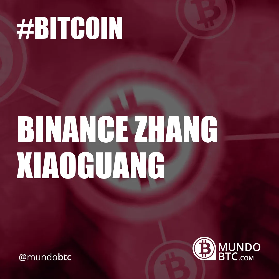 Binance Zhang Xiaoguang