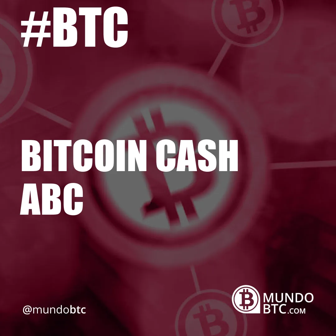 Bitcoin Cash Abc