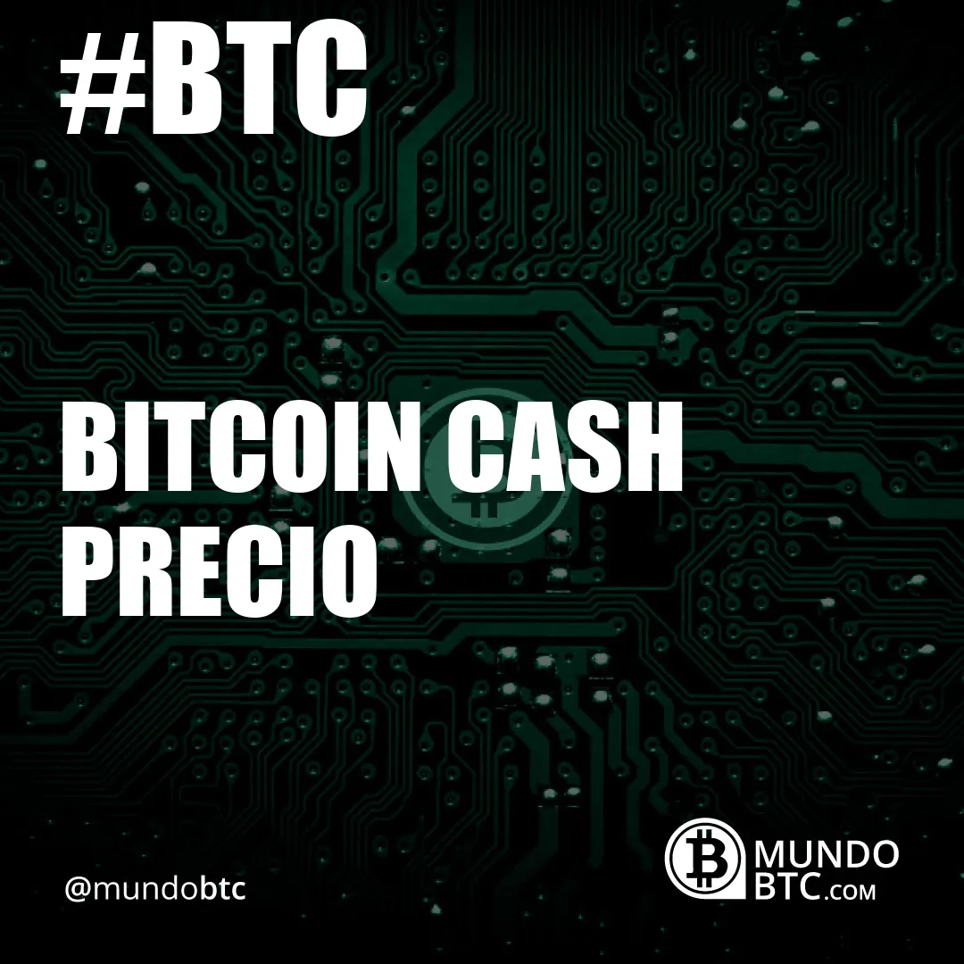 bitcoin cash precio