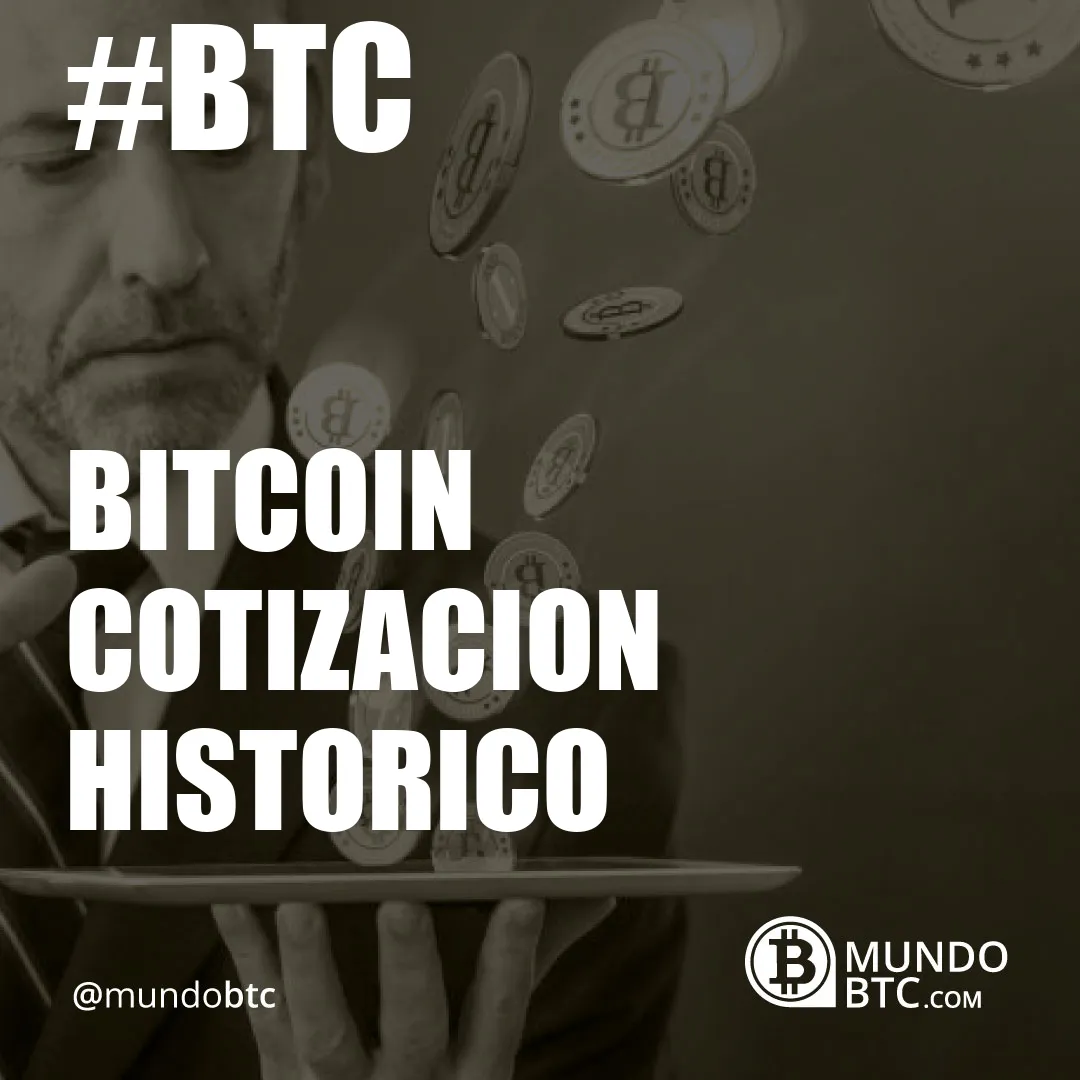 Bitcoin Cotizacion Historico