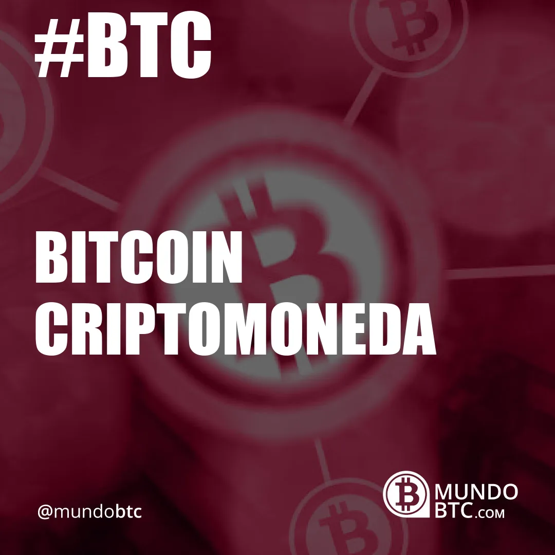 Bitcoin Criptomoneda