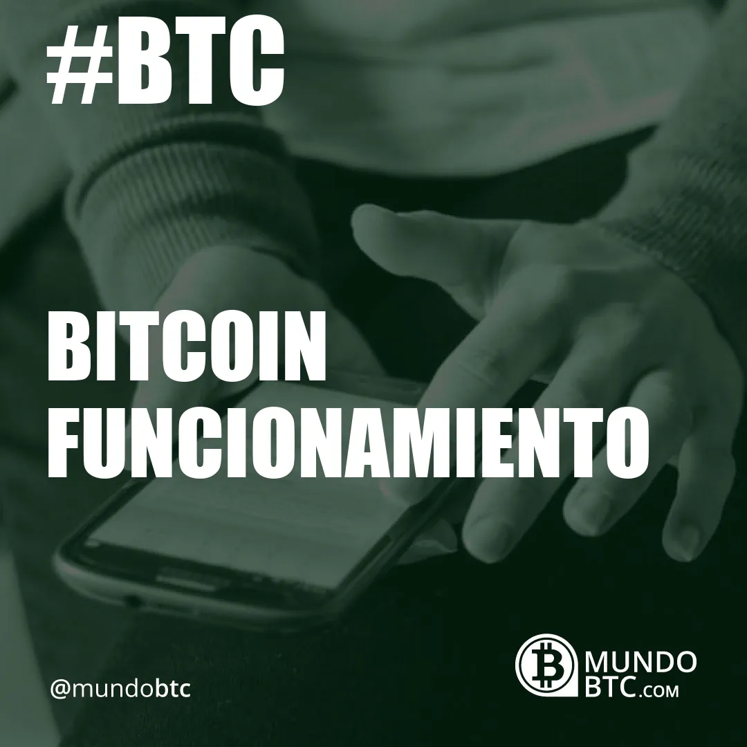 Bitcoin Funcionamiento