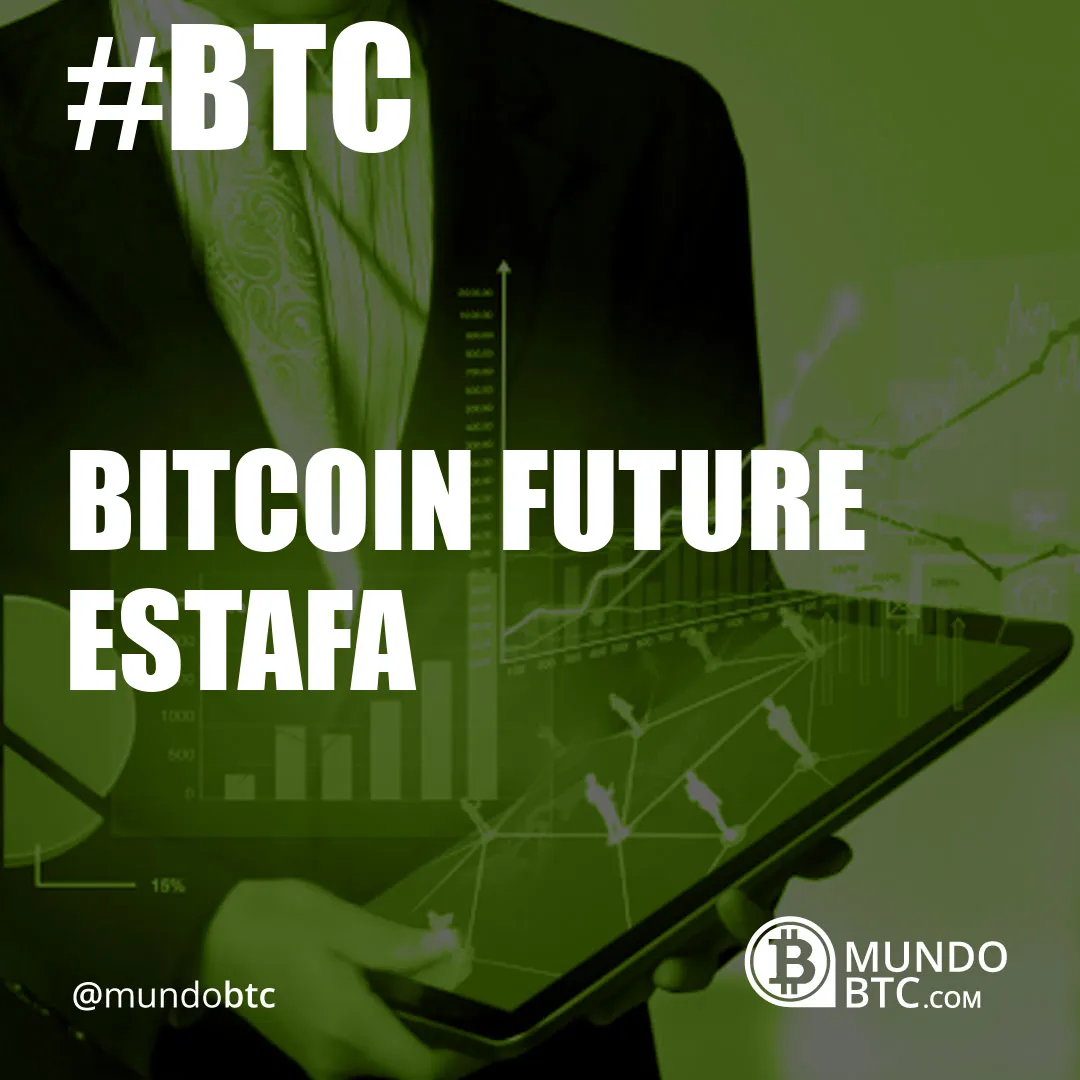 bitcoin future estafa