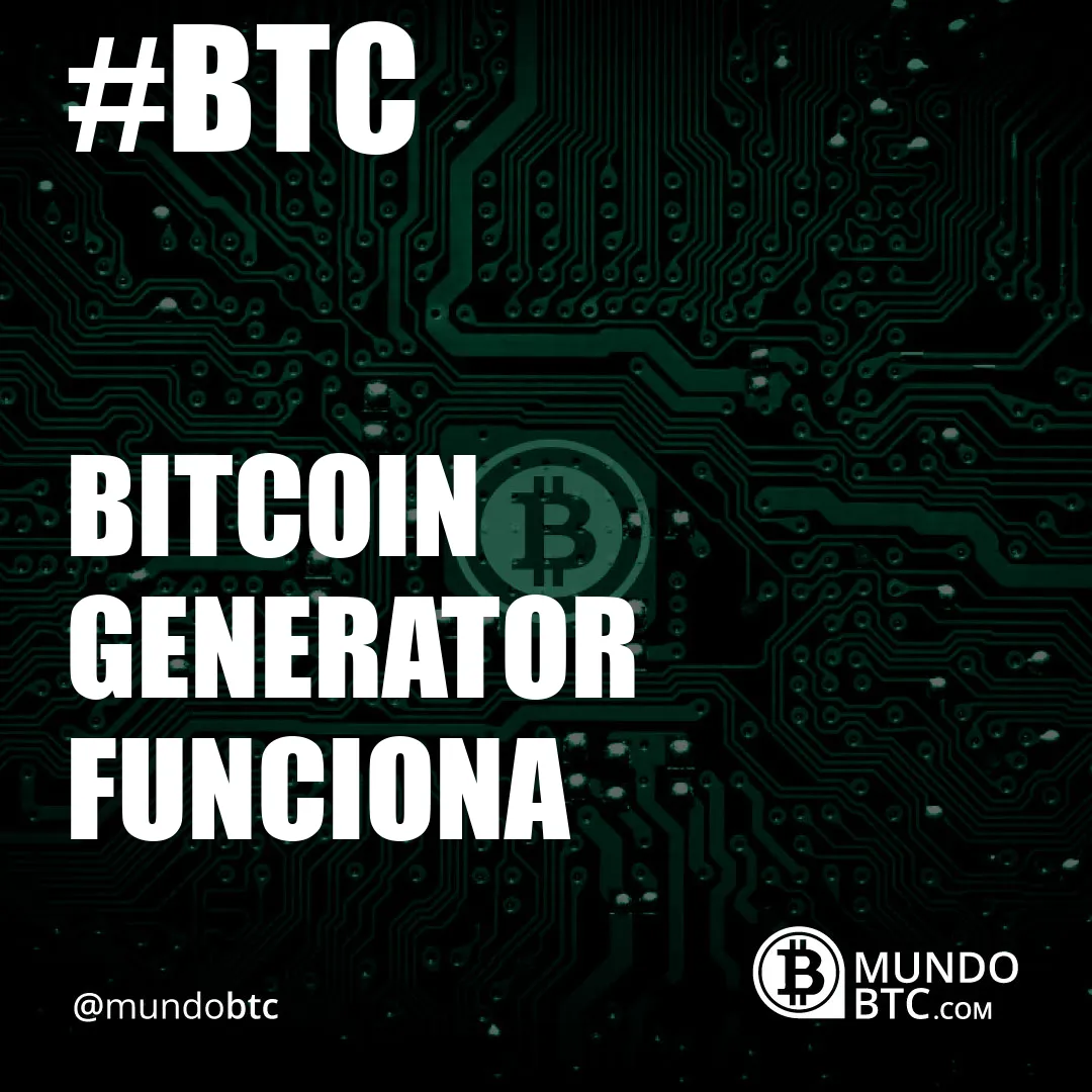 Bitcoin Generator Funciona