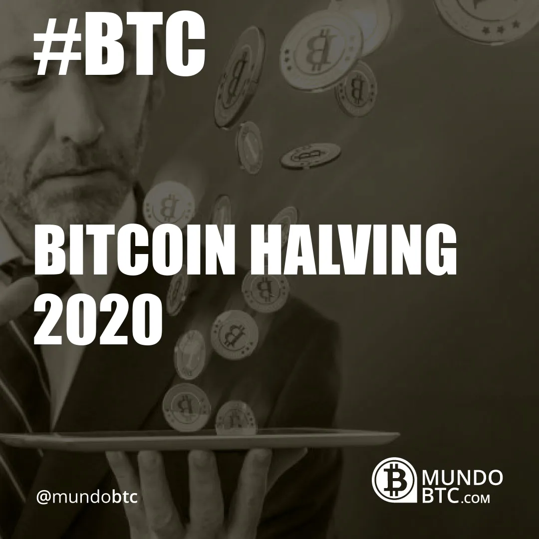 Bitcoin Halving 2020