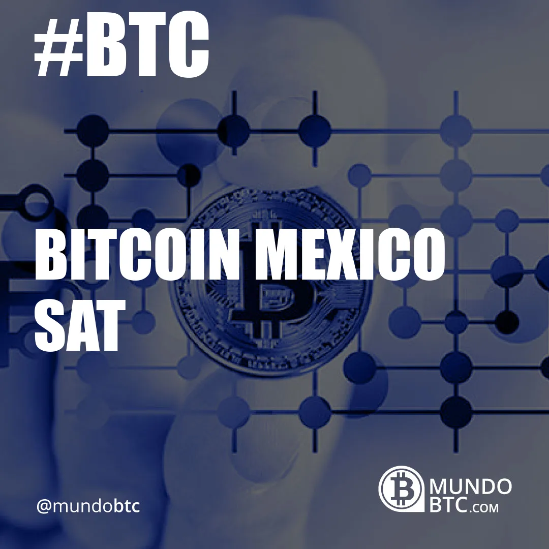 Bitcoin Mexico Sat