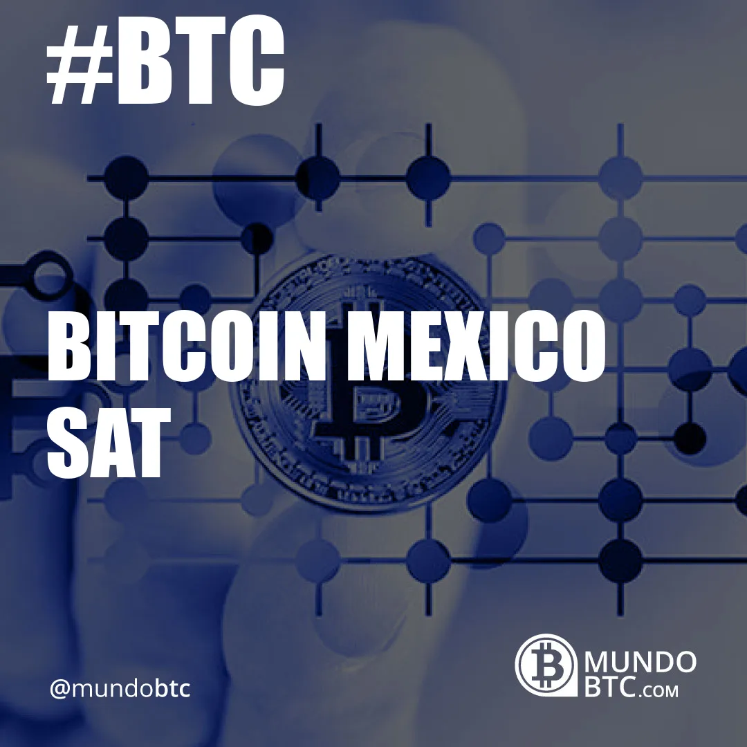 bitcoin mexico sat