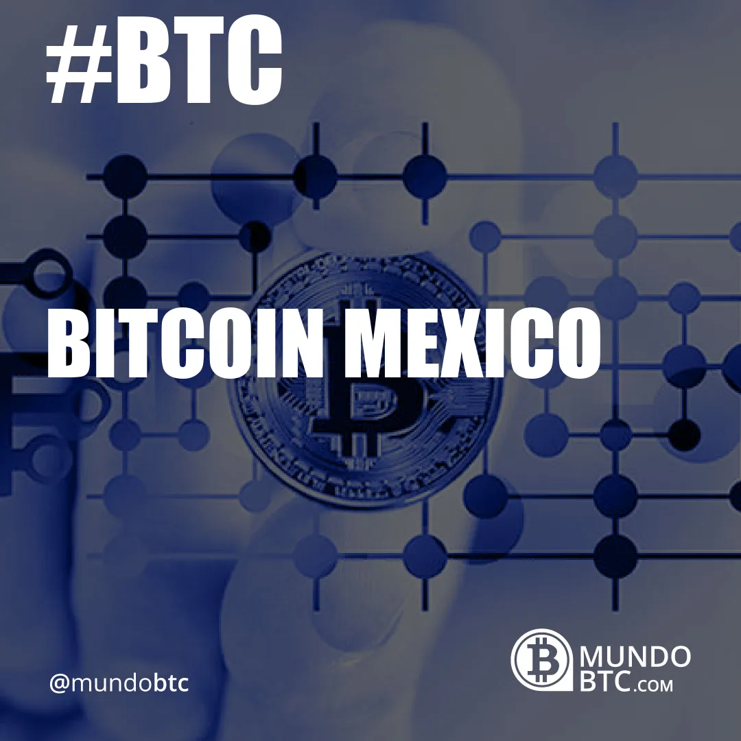 bitcoin mexico