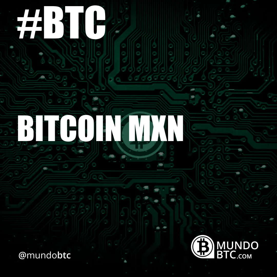 Bitcoin Mxn