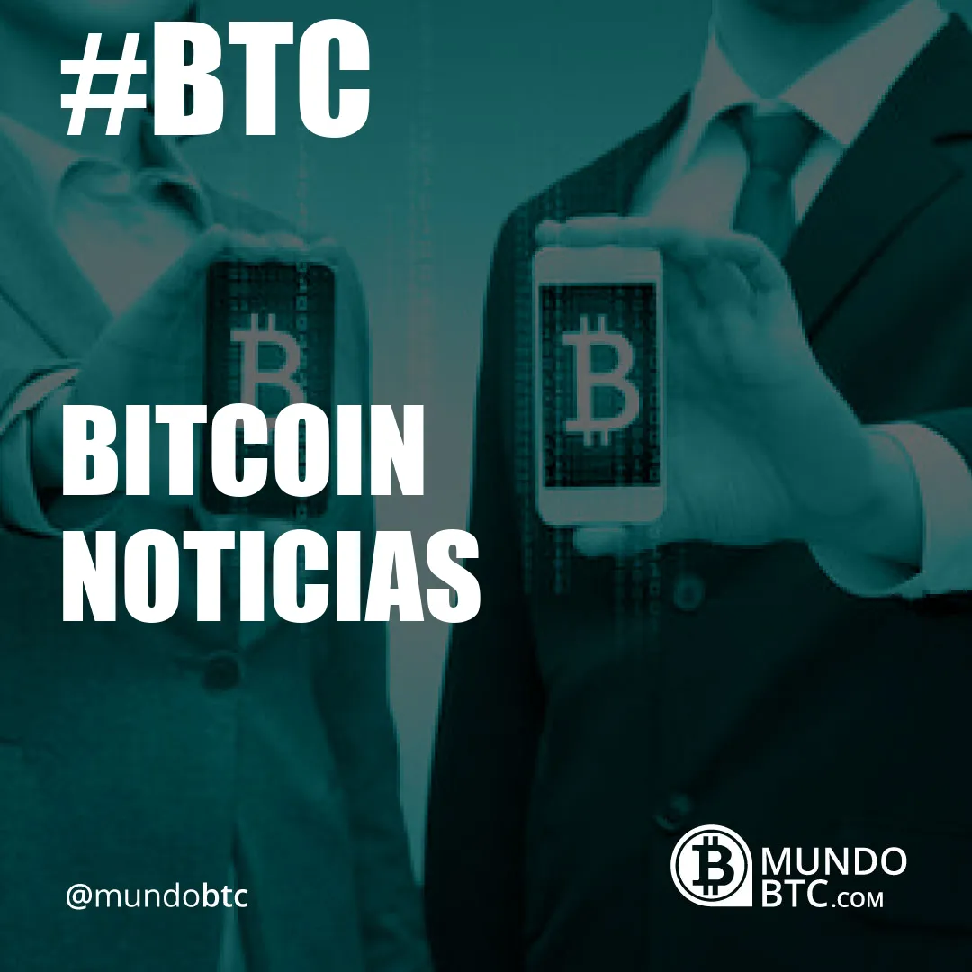 Bitcoin Noticias