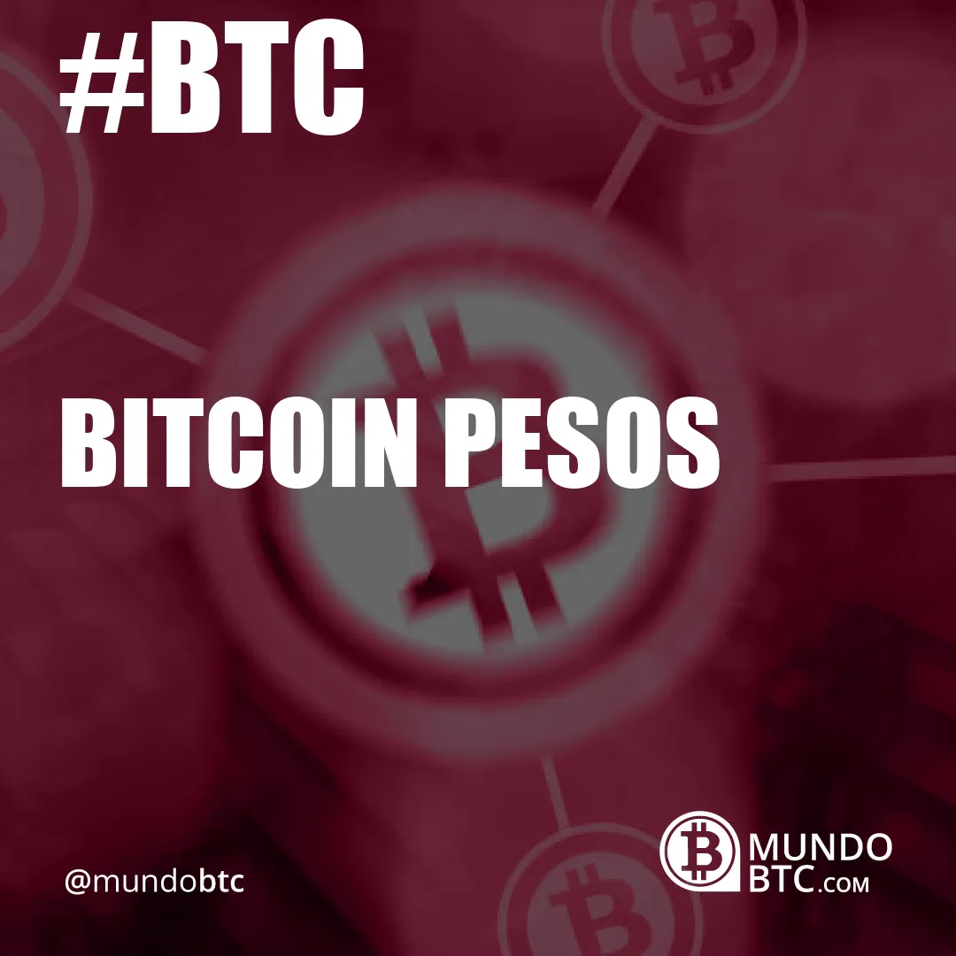 Bitcoin Pesos