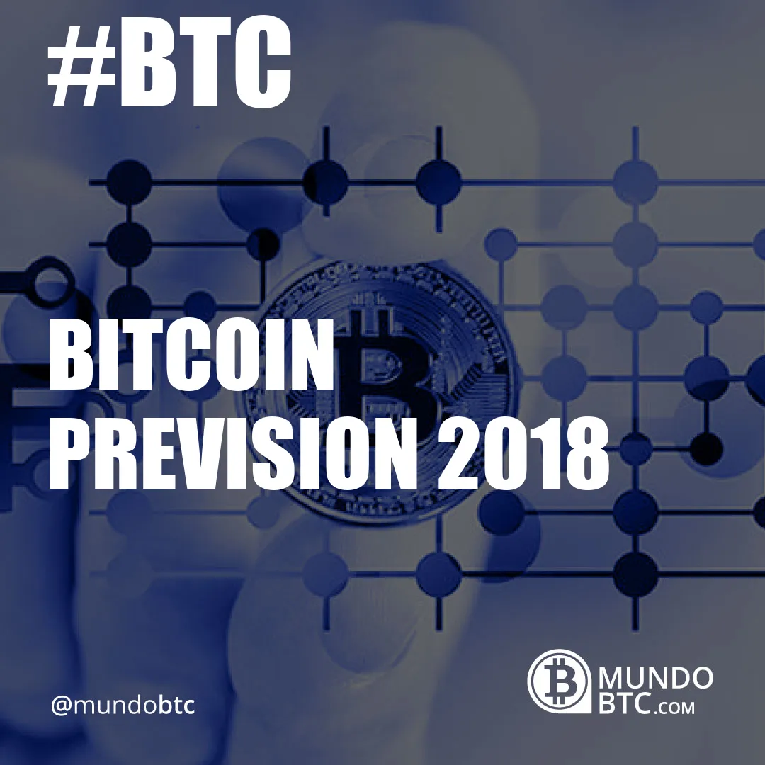 bitcoin prevision 2018