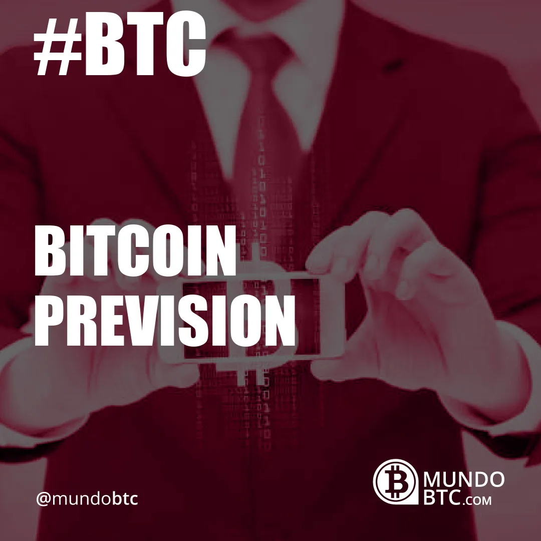 Bitcoin Prevision