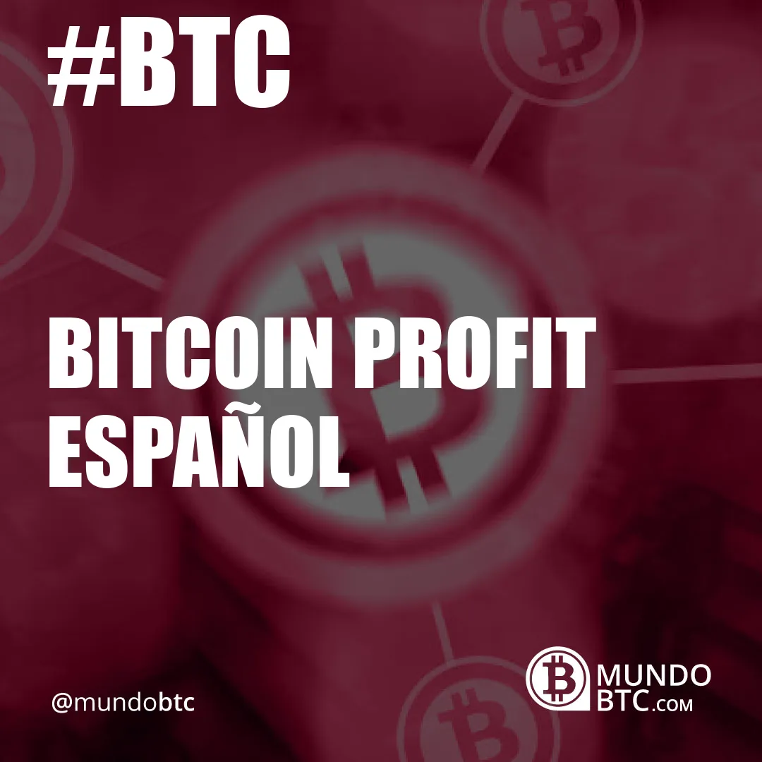 Bitcoin Profit Español